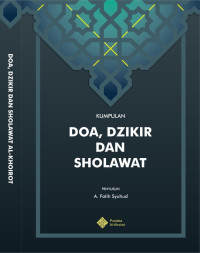 Kumpulan Doa, Dzikir dan Sholawat Al-Khoirot