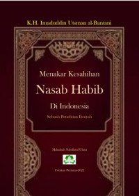 Menakar Kesahihan Nasab Habib di Indonesia